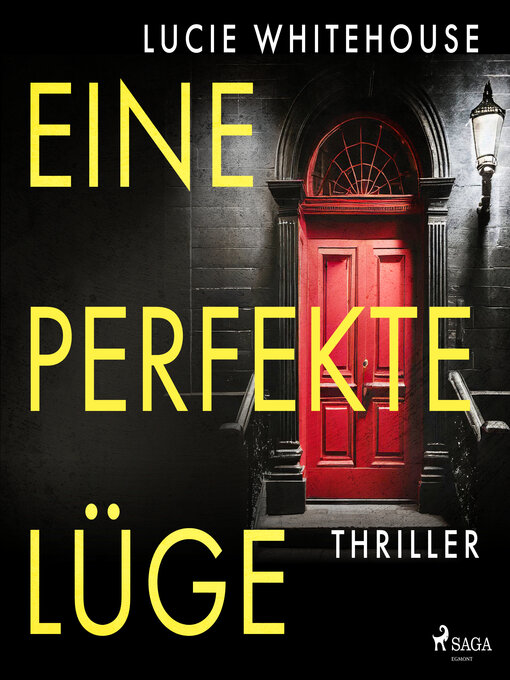 Title details for Eine perfekte Lüge by Lucie Whitehouse - Available
